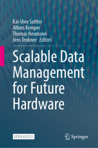 Libro Scalable Data Management for Future Hardware Kai-Uwe Sattler