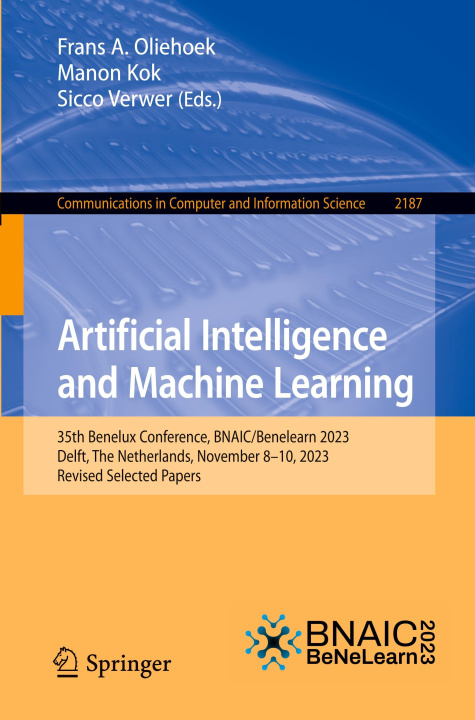 Knjiga Artificial Intelligence and Machine Learning Frans A. Oliehoek