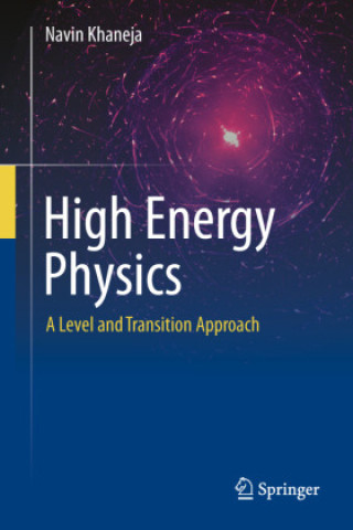 Buch High Energy Physics Navin Khaneja