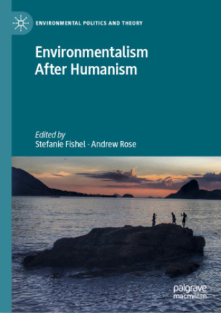 Buch Environmentalism After Humanism Stefanie Fishel