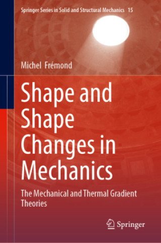 Boek Shape and Shape Changes in Mechanics Michel Frémond