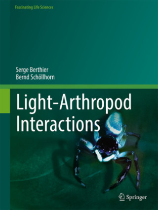 Knjiga Light-Arthropod Interactions Serge Berthier
