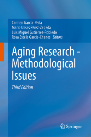 Carte Aging Research - Methodological Issues Carmen García-Peña