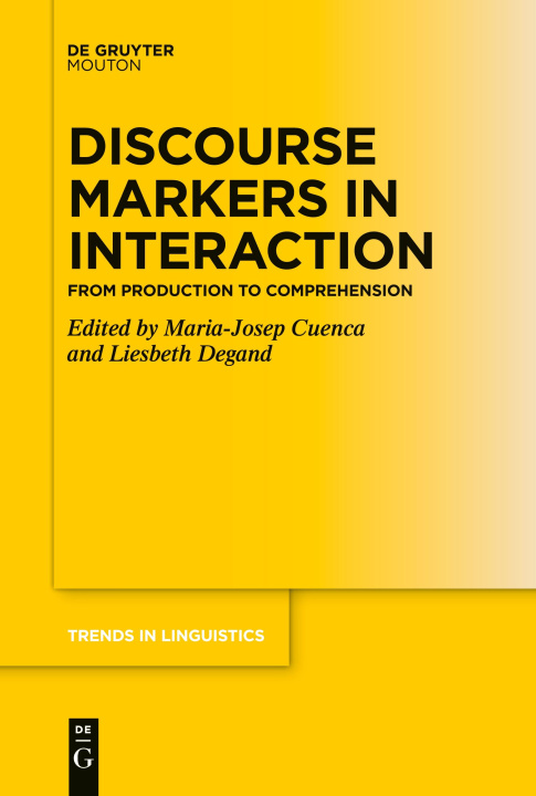 Knjiga Discourse Markers in Interaction Maria-Josep Cuenca