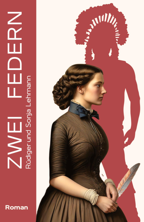 Knjiga Zwei Federn Rüdiger und Sonja Lehmann