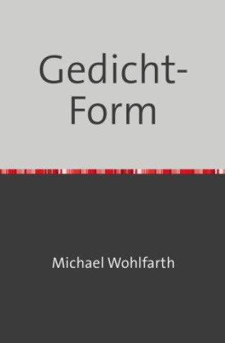 Knjiga Gedicht-Form Michael Wohlfarth