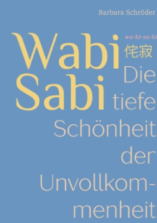 Boek WABI-SABI Barbara Schröder