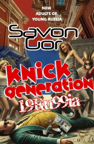 Knjiga Knick Generation Savon Gor