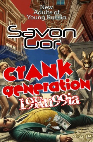 Knjiga Crank Generation Savon Gor