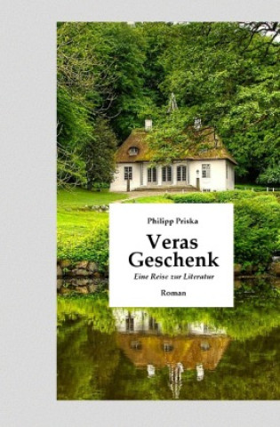 Knjiga Veras Geschenk Philipp Priska
