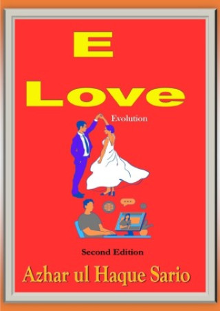 Knjiga E Love Evolution: Second Edition Azhar ul Haque Sario