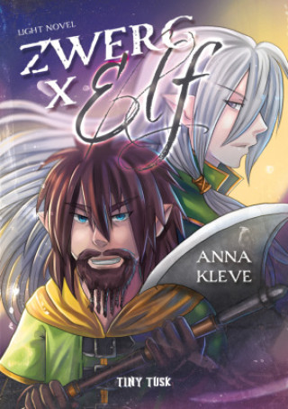 Buch Zwerg X Elf Anna Kleve