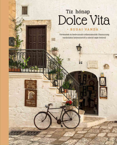 Könyv Tíz hónap Dolce Vita Budai Vanda