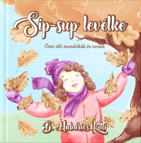 Книга Sip-sup levélke B. Habarics Kitty
