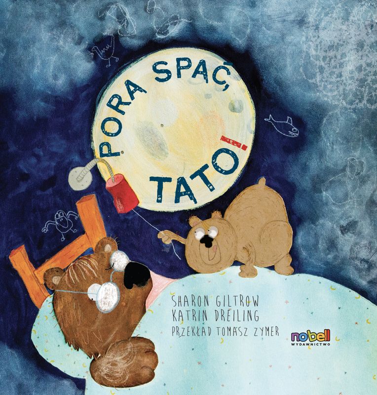 Knjiga Pora spać, tato! Sharon Giltrow 