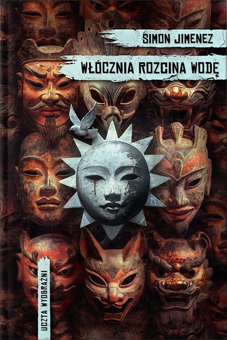 Buch Włócznia rozcina wodę Simon Jimenez