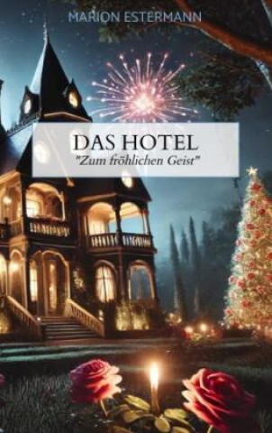 Knjiga Das Hotel Marion Estermann