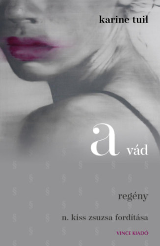 Buch A vád Karine Tuil