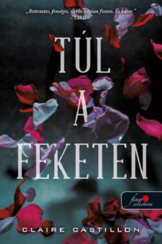 Βιβλίο Túl a feketén Claire Castillon