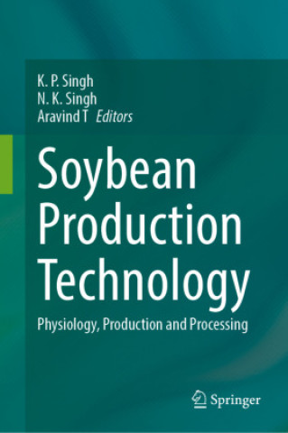 Carte Soybean Production Technology K. P. Singh