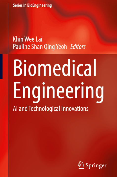 Knjiga Biomedical Engineering Lai Khin Wee