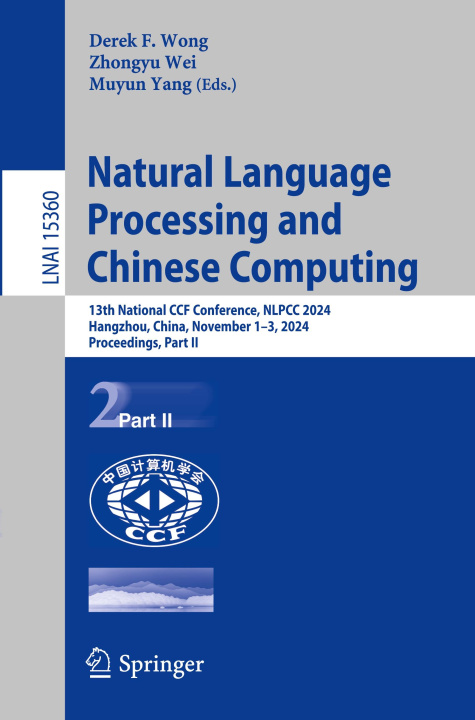 Book Natural Language Processing and Chinese Computing Derek F. Wong