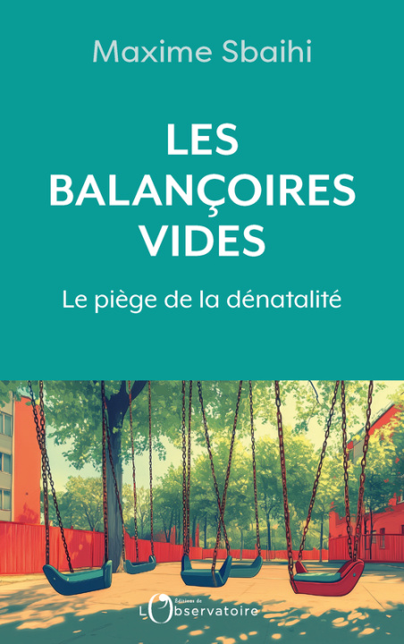 Βιβλίο LES BALANCOIRES VIDES Sbaihi maxime