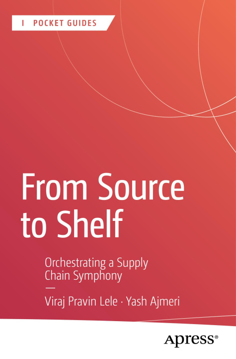 Knjiga From Source to Shelf Viraj Pravin Lele