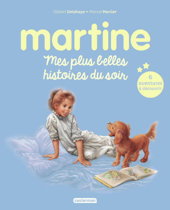 Книга Recueil Martine -- Mes plus belles histoires du soir éd 2025 GILBERT/MARCEL DELAHAYE/MARLIER