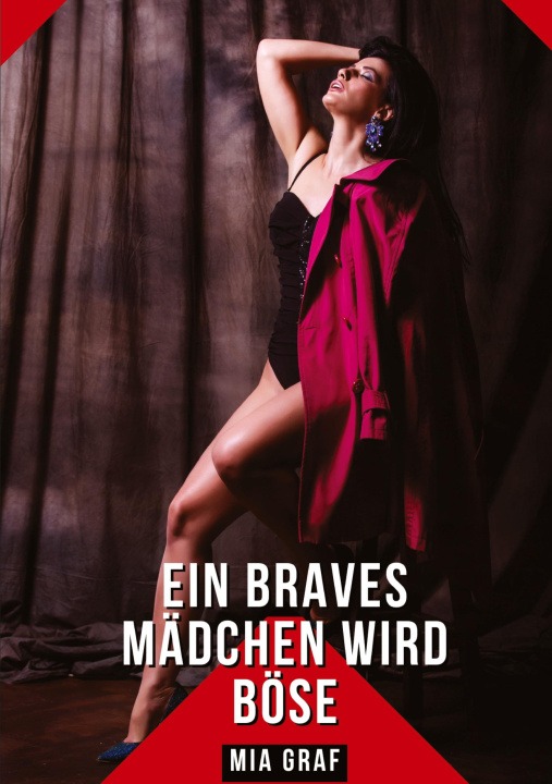 Knjiga Ein braves Mädchen wird böse Mia Graf