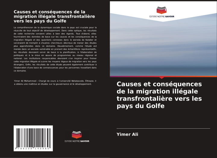 Knjiga Causes et conséquences de la migration illégale transfrontalière vers les pays du Golfe Yimer Ali