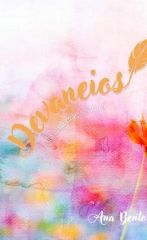 Buch Devaneios de Uma Mãe Solteira Ana Bento