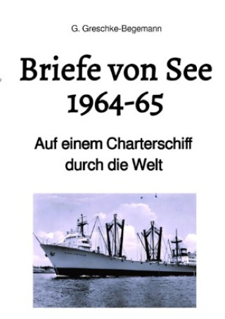 Boek Briefe von See 1964-65 Gerda Greschke-Begemann