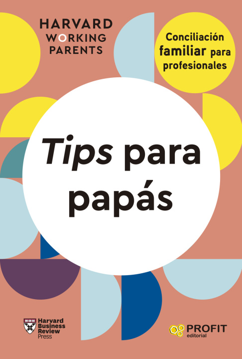 Kniha TIPS PARA PAPAS HARVARD BUSINESS REVIEW PRESS