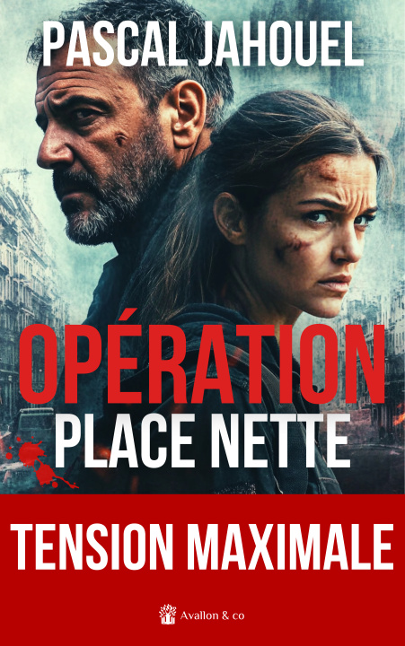 Knjiga Opération place nette Pascal Jahouel