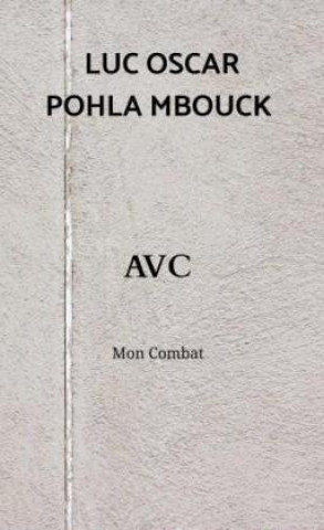 Knjiga AVC Luc Oscar Pohla Mbouck