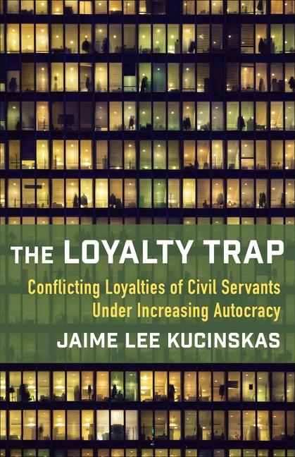 Knjiga The Loyalty Trap Jaime Lee (Assistant Professor of Sociology) Kucinskas
