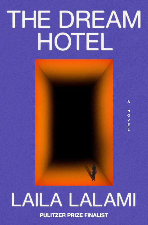 Βιβλίο The Dream Hotel LALAMI LAILA