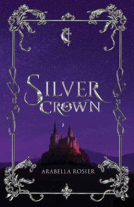 Book Silver Crown Arabella Rosier