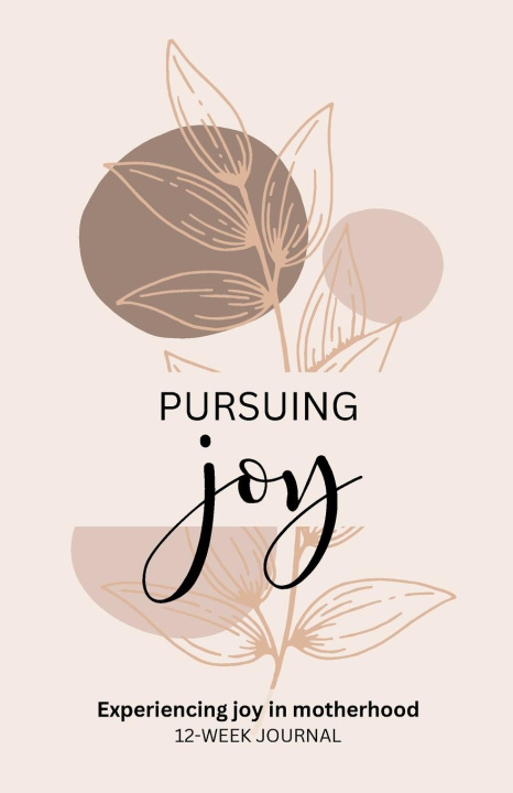 Knjiga Pursuing Joy Jacqueline G Harris