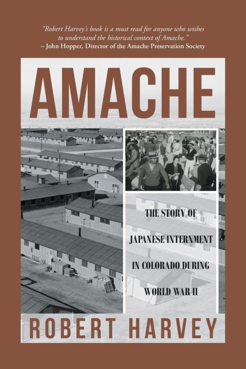 Book Amache Robert Harvey