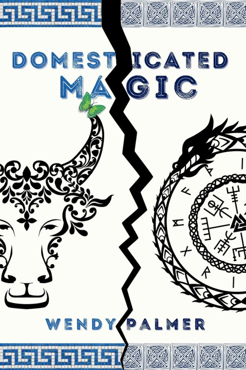 Knjiga Domesticated Magic Wendy Palmer