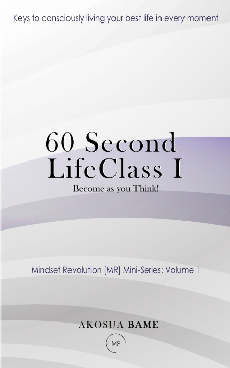Knjiga 60 Second LifeClass AKOSUA BAME