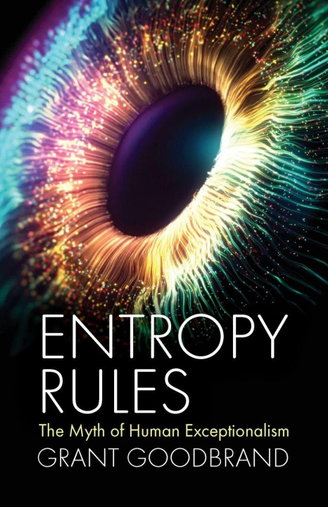Knjiga Entropy Rules Grant Goodbrand