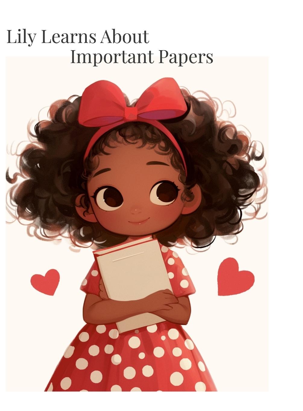 Knjiga Lily Learns About Important Papers Curious Pathways