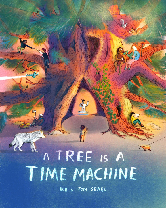 Knjiga A Tree is a Time Machine Tom Sears