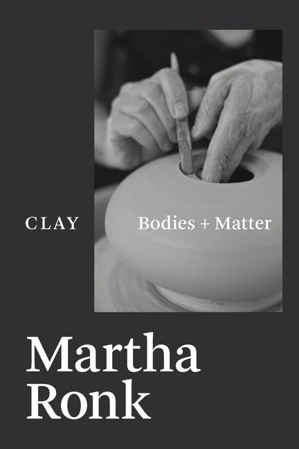 Knjiga Clay Martha Ronk