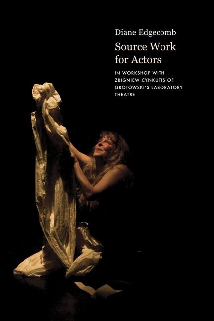 Knjiga Source Work for Actors Diane Edgecomb