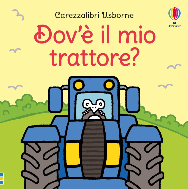Knjiga Dov'è il mio trattore? Fiona Watt