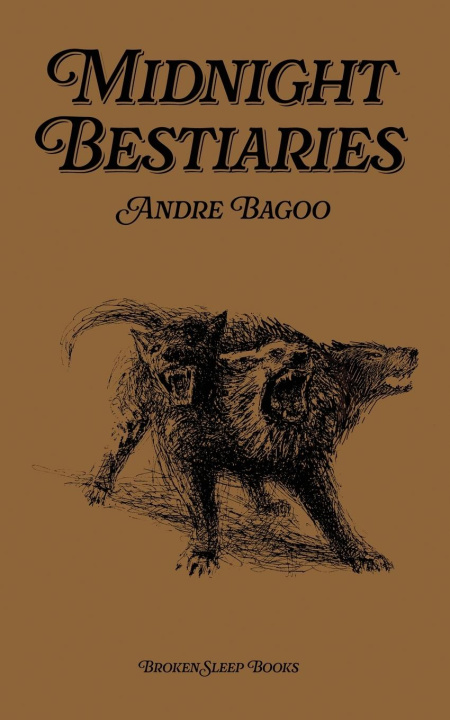 Knjiga Midnight Bestiaries Andre Bagoo